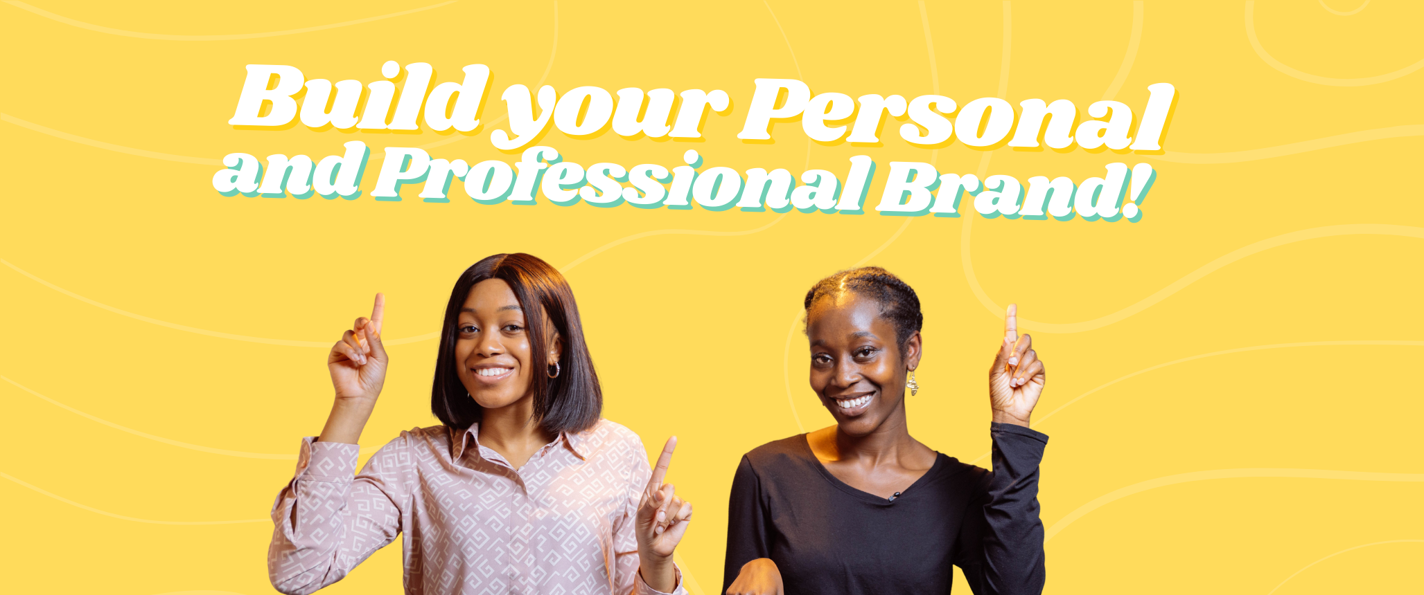 Build Your Personal and Professional Brand